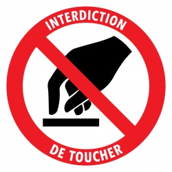 Sticker interdiction de toucher diamètre 15 cm signalétique sécurité
