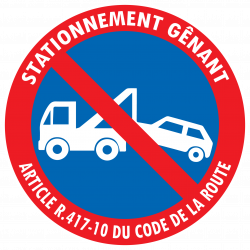 autocollant pour panneau stationnement gênant risque de fourrière article R.417-10 du Code de la Route